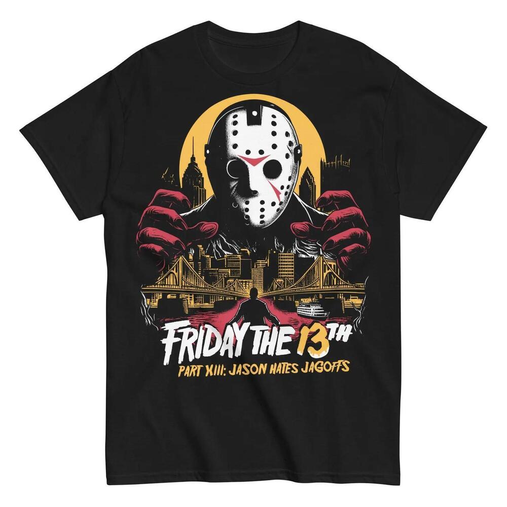 Friday The 13Th Part Xiii Jason Hates Jagoffs Tee